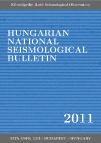 Hungarian National Seismological Bulletin 2011
