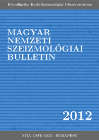 Magyar Nemzeti Szeizmológiai Bulletin 2012